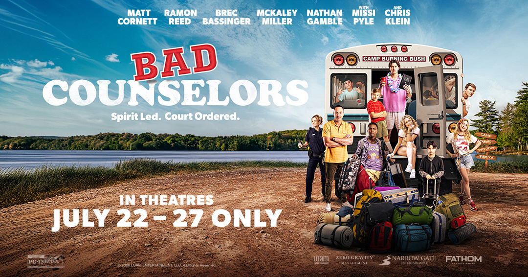 Loam Entertainment’s Bad Counselors Arrives in Theatres Nationwide July 23-27 from Fathom Entertainment